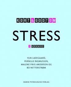Kort og godt om stress 2. udgave
