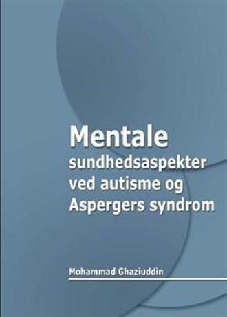 Mentale sundhedsaspekter ved autisme og Aspergers syndrom