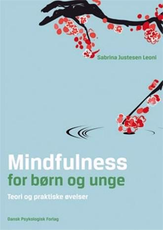 Mindfulness for børn og unge - Bøger og Hæfter fra Spektrumshop.dk