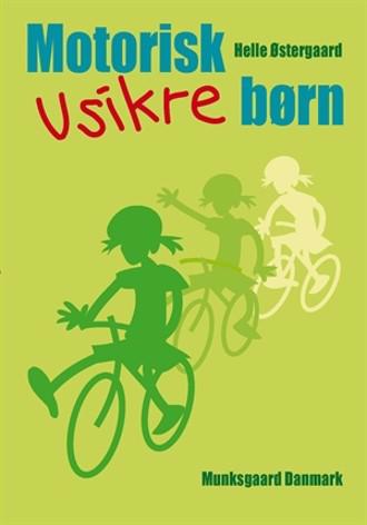 Motorisk usikre børn - Bøger og Hæfter fra Spektrumshop.dk