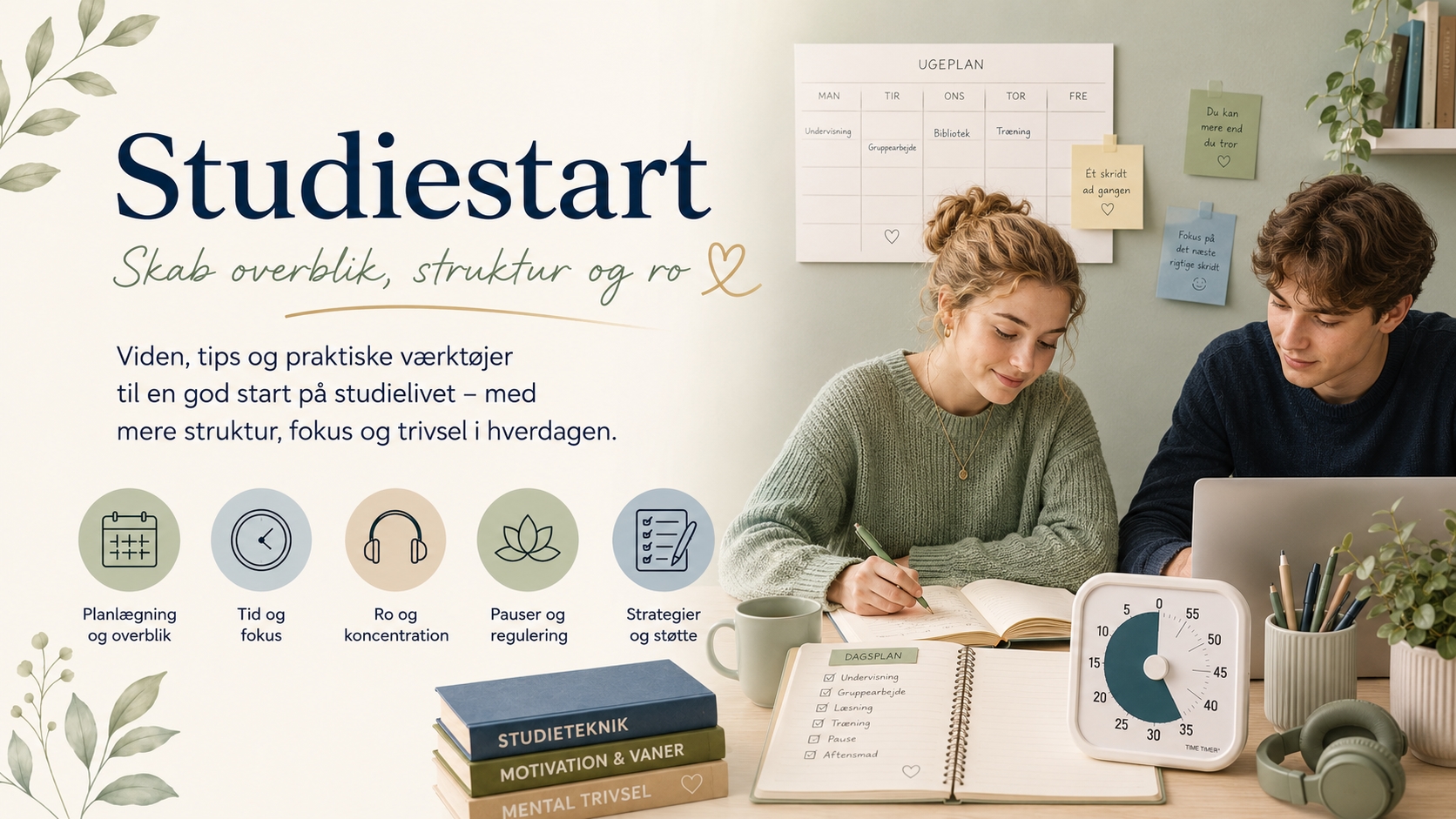 To unge studerende ved et organiseret skrivebord med ugeplan, dagsplan, visuel timer, bøger og hørebøffer