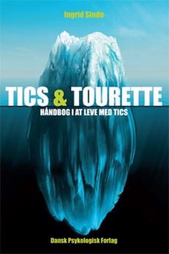 Tics & tourette - Bøger og Hæfter fra Spektrumshop.dk
