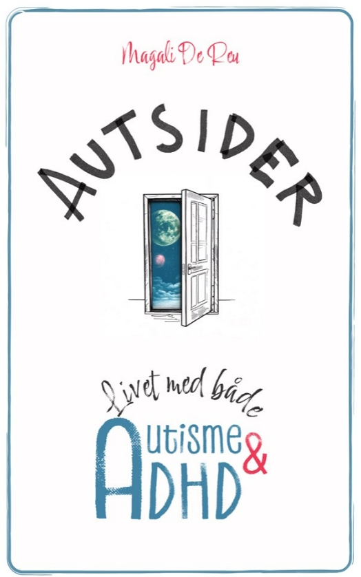 Autsider - livet med både autisme og ADHD 